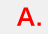 A.